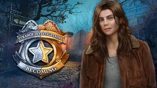 Strange Investigations: Becoming