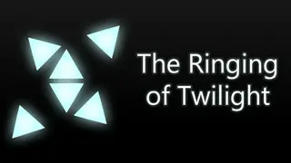 The Ringing of Twilight