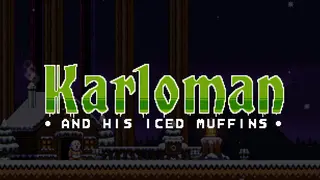 Karloman and His Iced Muffins