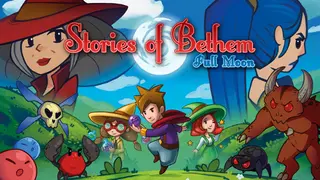 Stories of Bethem: Full Moon