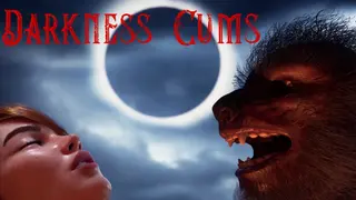 Darkness Cums