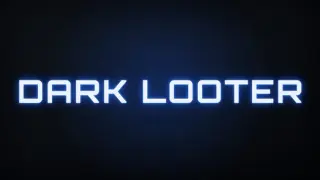 Dark Looter