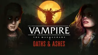Vampire: The Masquerade - Oaths & Ashes Demo