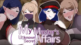 My Master's Unknown Secret Affairs