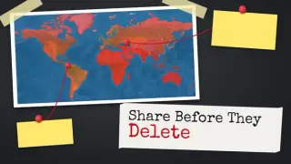 Share Before They Delete