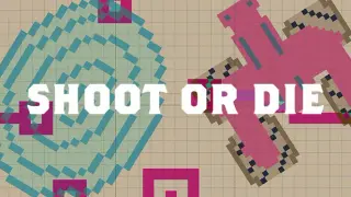 Shoot or Die