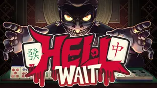 HELL WAIT