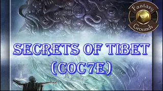 Fantasy Grounds - Secrets of Tibet (CoC7E)