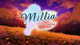 Millia -The ending