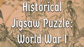 Historical Jigsaw Puzzle: World War I