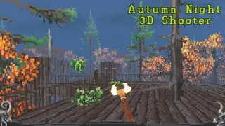 Autumn Night 3D Shooter