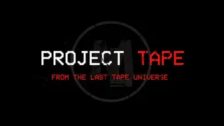 Project Tape