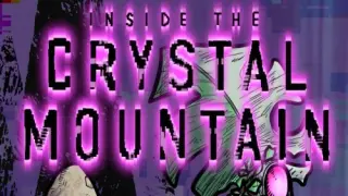 Inside The Crystal Mountain - Switch