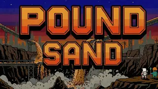 POUND SAND