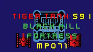 Tiger Tank 59 Ⅰ Black Hill Fortress MP071