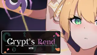 Crypt's Rend ~NTR~
