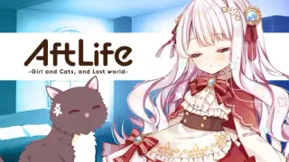 AftLife -Girl and Cats, and Lost world