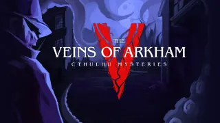 Cthulhu Mysteries: Veins of Arkham Demo