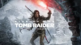 Rise of the Tomb Raider: 20 Year Celebration
