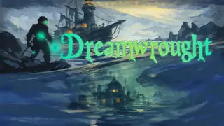 Dreamwrought