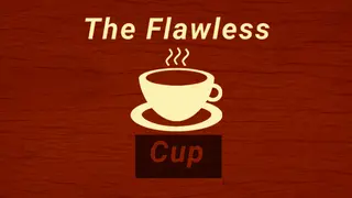 The Flawless Cup
