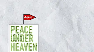 Peace Under Heaven Again