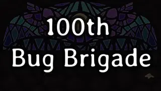 100th Bug Brigade