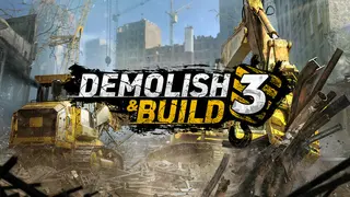 Demolish & Build 3