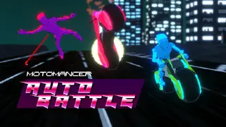 Motomancer: Auto Battle on Stream