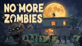 No More Zombies