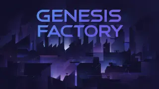 Genesis Factory