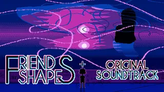 FriendShapes + FriendShapes OST
