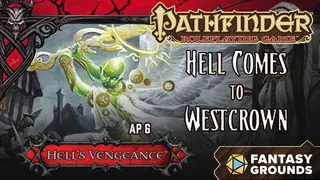 Fantasy Grounds - Pathfinder RPG - Hell's Vengeance AP 6: Hell Comes to Westcrown