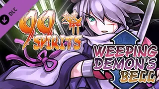 99 Spirits - Weeping Demon's Bell