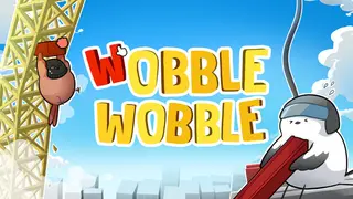 Wobble Wobble