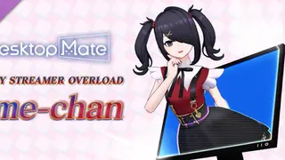Desktop Mate NEEDY GIRL OVERDOSE あめちゃん DLC