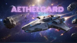Aethelgard: Galactic Guardian