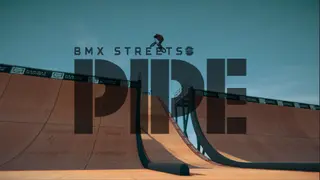 PIPE by BMX Streets - Xbox One