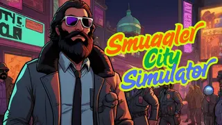 Smuggler City Simulator