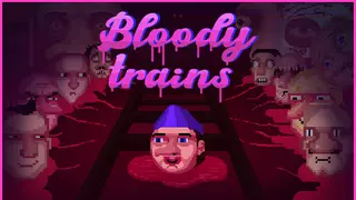 Bloody trains