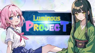 Luminous Project