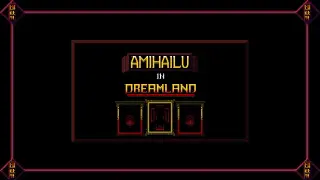 Amihailu in Dreamland