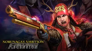 NOBUNAGA'S AMBITION: Sphere of Influence - Ascension