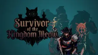 Survivor of the Meow Kingdom