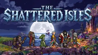 The Shattered Isles