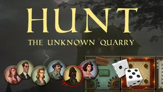 Hunt: The Unknown Quarry