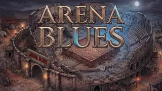 Arena Blues - Requiem for 35