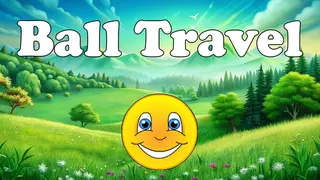 Ball Travel