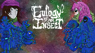 Eulogy of an Insect