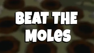 Beat The Moles